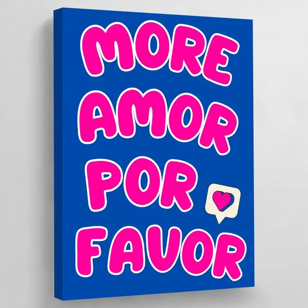 Tableau Moderne Mas Amor Por Favor